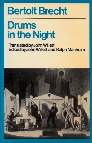 Drums in the Night (Bertolt Brecht Collected Plays, Vol 1, Pt 1) (9780413474704) by Brecht, Bertolt