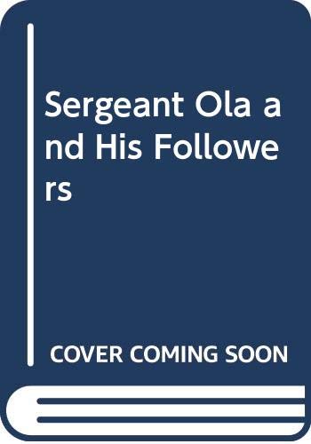 9780413475909: Sergeant Ola and His Followers