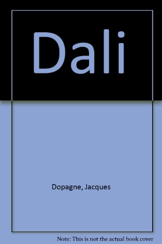 Dali (9780413476609) by Dopagne, Jacques [sarane Alexandrian]