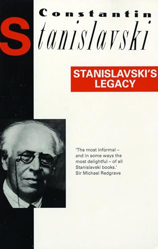 Beispielbild fr Stanislavski's Legacy (Diaries, Letters and Essays) zum Verkauf von WorldofBooks