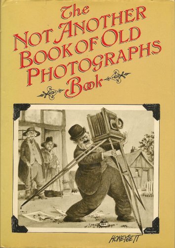 Not Another Book Of Old Photographs Book (9780413485908) by Martin Honeysett