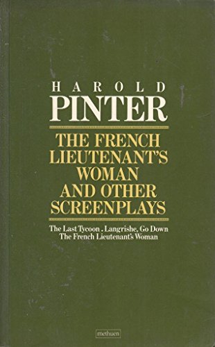 Imagen de archivo de The French Lieutenant's Woman and Other Screenplays a la venta por Better World Books Ltd