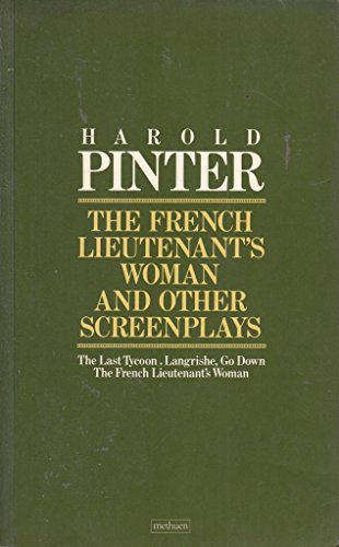 Stock image for The French Lieutenant's Woman and Other Screenplays for sale by Better World Books Ltd