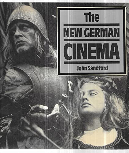 The New German Cinema - Sandford, John