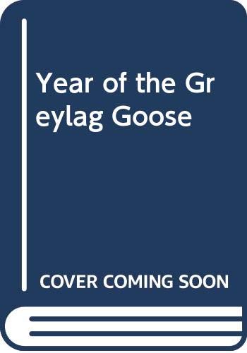 Beispielbild fr Year of the Greylag Goose zum Verkauf von WeBuyBooks