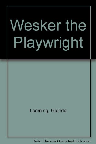 9780413492302: Wesker, the playwright (Modern theatre profiles)