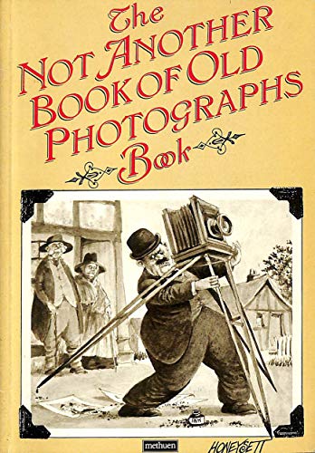 Stock image for Not Another Book of Old Photographs Book for sale by WorldofBooks