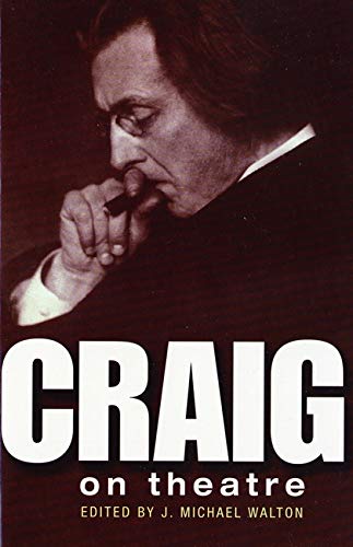 9780413495402: Craig on Theatre