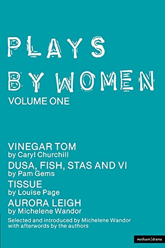 9780413500205: Plays by Women: Vinegar Tom; Dusa; FIsh; Stas and VI; Tissue; Aurora Leigh: v. 1 (Play Anthologies)