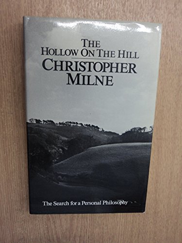 9780413502001: The hollow on the hill: The search for a personal philosophy