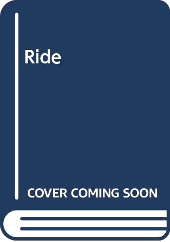 Stock image for Ride : Learn to Ride and Look after Your Horse for sale by Better World Books: West