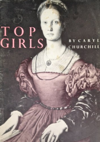 Stock image for Top girls (The Royal Court writers series) for sale by Montclair Book Center