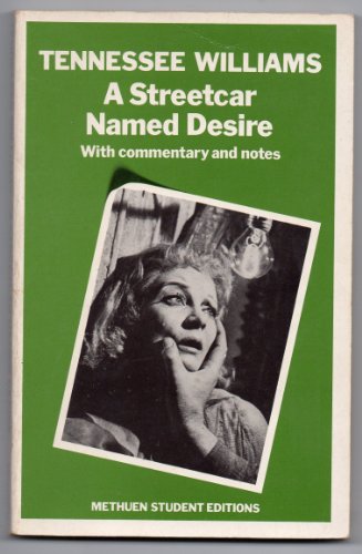9780413518903: A Streetcar Named Desire (Student Editions)