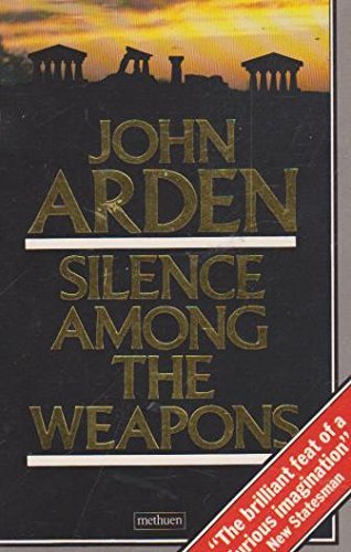 9780413523105: Silence Among the Weapons