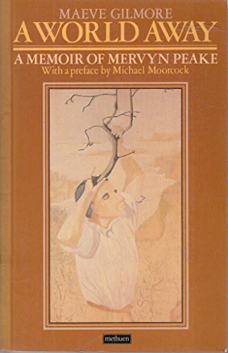 9780413526304: World Away: Memoir of Mervyn Peake
