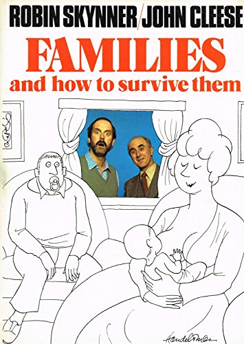 Beispielbild fr Families and How to Survive Them zum Verkauf von AwesomeBooks
