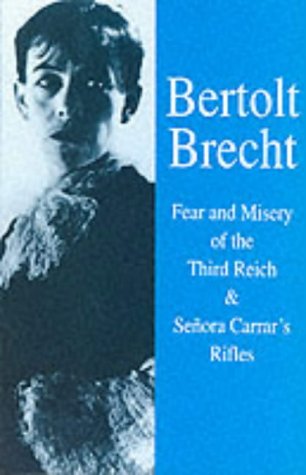 Stock image for Fear and Misery of the Third Reich / Senora Carrar's Rifles: "Fear and Misery in the Third Reich" / "Senora" Vol 4 for sale by AwesomeBooks