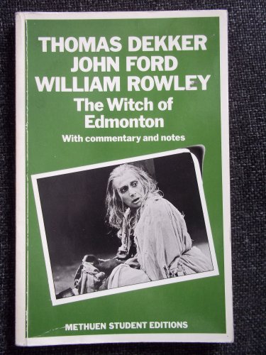 9780413532602: The Witch of Edmonton (Methuen Student Editions)