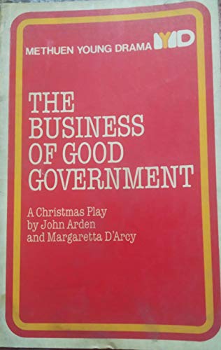 Imagen de archivo de BUSINESS OF GOOD GOVERNMENT a la venta por HPB-Diamond