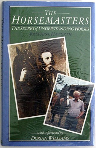 Imagen de archivo de Horsemasters: The Secret of Understanding Horses a la venta por WorldofBooks