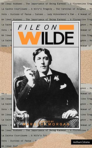 FILE ON WILDE (Writer-Files) (9780413536303) by Morgan, Margery M; Morgan, M