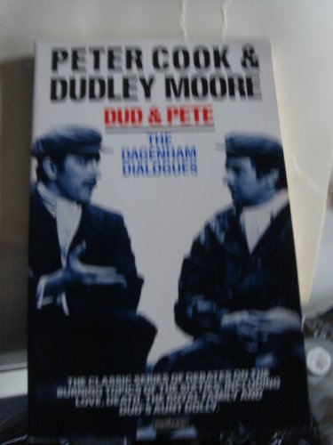 9780413537706: Dud and Pete: The Dagenham Dialogues (Methuen Humour Classics)
