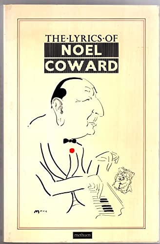 The Lyrics of Noel Coward - Coward, Noel