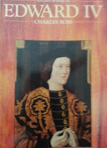 Stock image for Edward IV (The English Monarchs Series) for sale by WorldofBooks