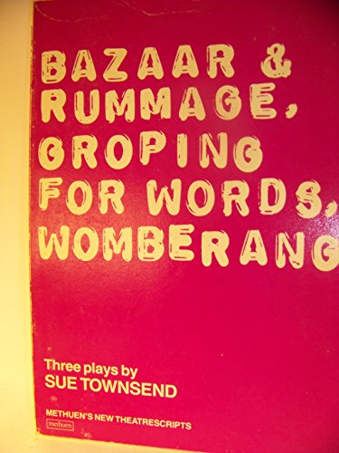 Stock image for Bazaar and Rummage; Groping for Words; Womberang: Three Plays (New theatrescripts) for sale by Dunaway Books