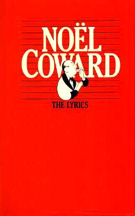 Stock image for Lyrics of Noel Coward for sale by WorldofBooks