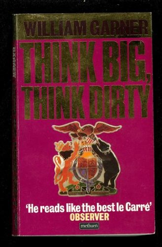 Beispielbild fr Think Big, Think Dirty zum Verkauf von WorldofBooks