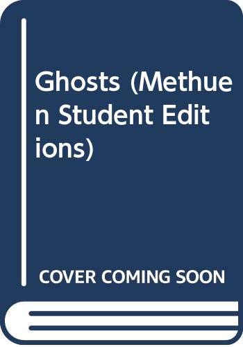 Stock image for Ghosts (Methuen Student Editions) for sale by Greener Books
