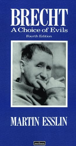9780413547507: Brecht: A Choice of Evils (Methuen Modern Plays) (Plays and Playwrights)