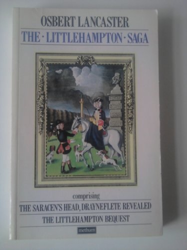 Beispielbild fr Littlehampton Saga: "Saracen's Head", "Drayneflete Revealed", "Littlehampton Bequest" zum Verkauf von WorldofBooks