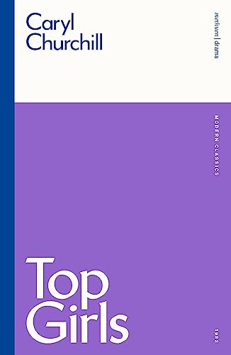 Top Girls (Modern Plays) (Modern Classics)