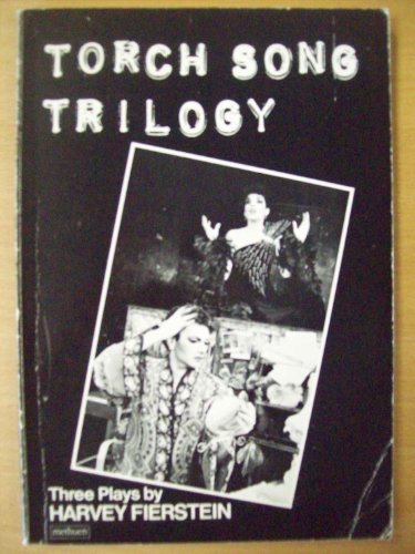 9780413555809: Torch Song Trilogy (New theatrescripts)