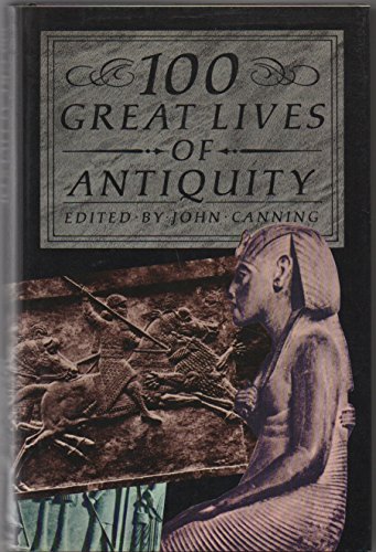 Imagen de archivo de 100 Great Lives of Antiquity a la venta por Better World Books