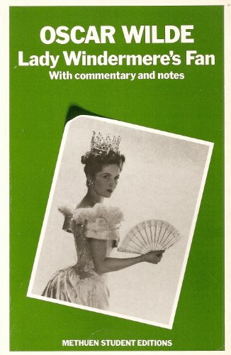 9780413577900: Lady Windermere's Fan (Methuen Student Editions)