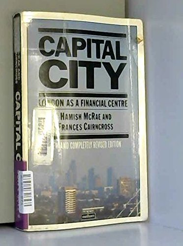 Beispielbild fr capital city. london as a financial centre - in english, in englischer sprache zum Verkauf von alt-saarbrcker antiquariat g.w.melling