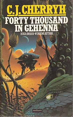 Imagen de archivo de Forty Thousand in Gehenna a la venta por WorldofBooks