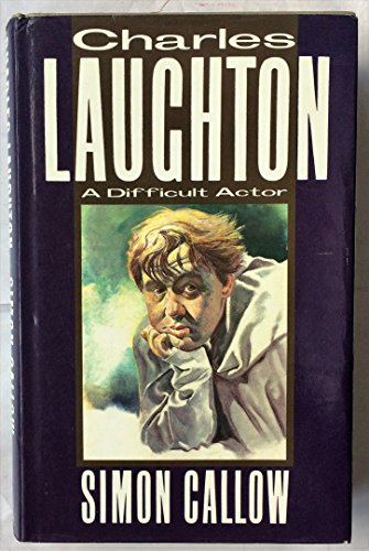 Imagen de archivo de Charles Laughton: A Difficult Actor a la venta por WorldofBooks