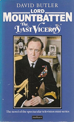 Lord Mountbatten: The last viceroy (9780413592200) by Butler, David