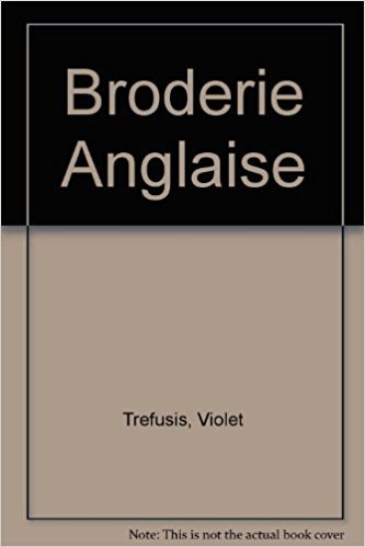 9780413601001: Broderie Anglaise