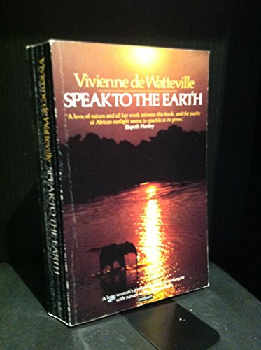 Beispielbild fr Speak to the Earth zum Verkauf von WorldofBooks