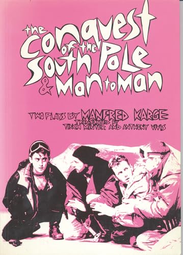 9780413612007: Conquest of the South Pole and Man to Man