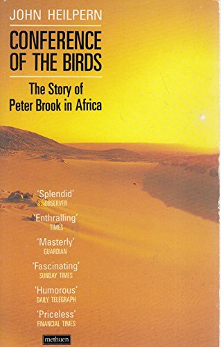 Imagen de archivo de Conference of the Birds: The Story of Peter Brook in Africa a la venta por WorldofBooks