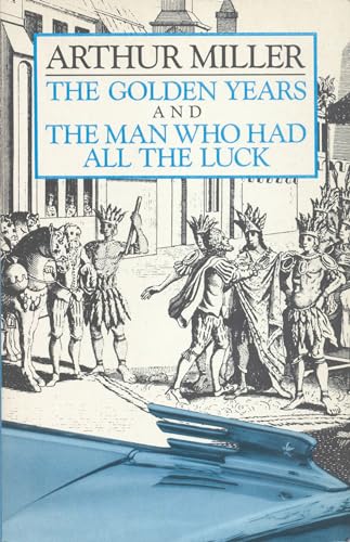 Stock image for Golden Years, The & The Man Who Had All The Luck (Modern Plays) for sale by Hay-on-Wye Booksellers