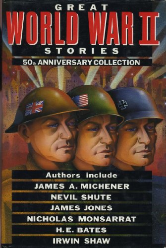 Stock image for Great World War II Stories: A 50th Anniversary Collection for sale by Hippo Books