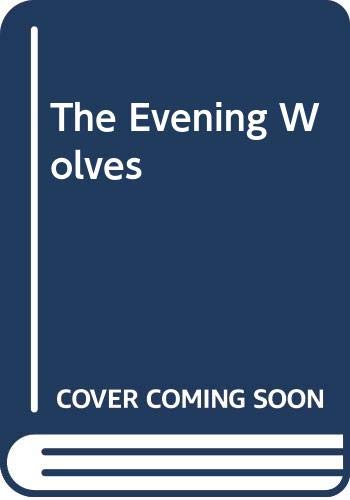 9780413629005: The Evening Wolves
