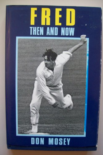 Imagen de archivo de Fred: Then and Now a la venta por Philip Emery